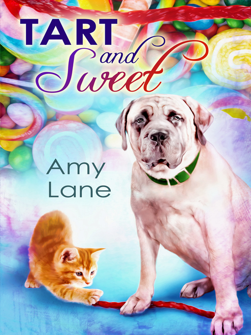 Title details for Tart and Sweet by Amy Lane - Available